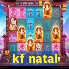 kf natal